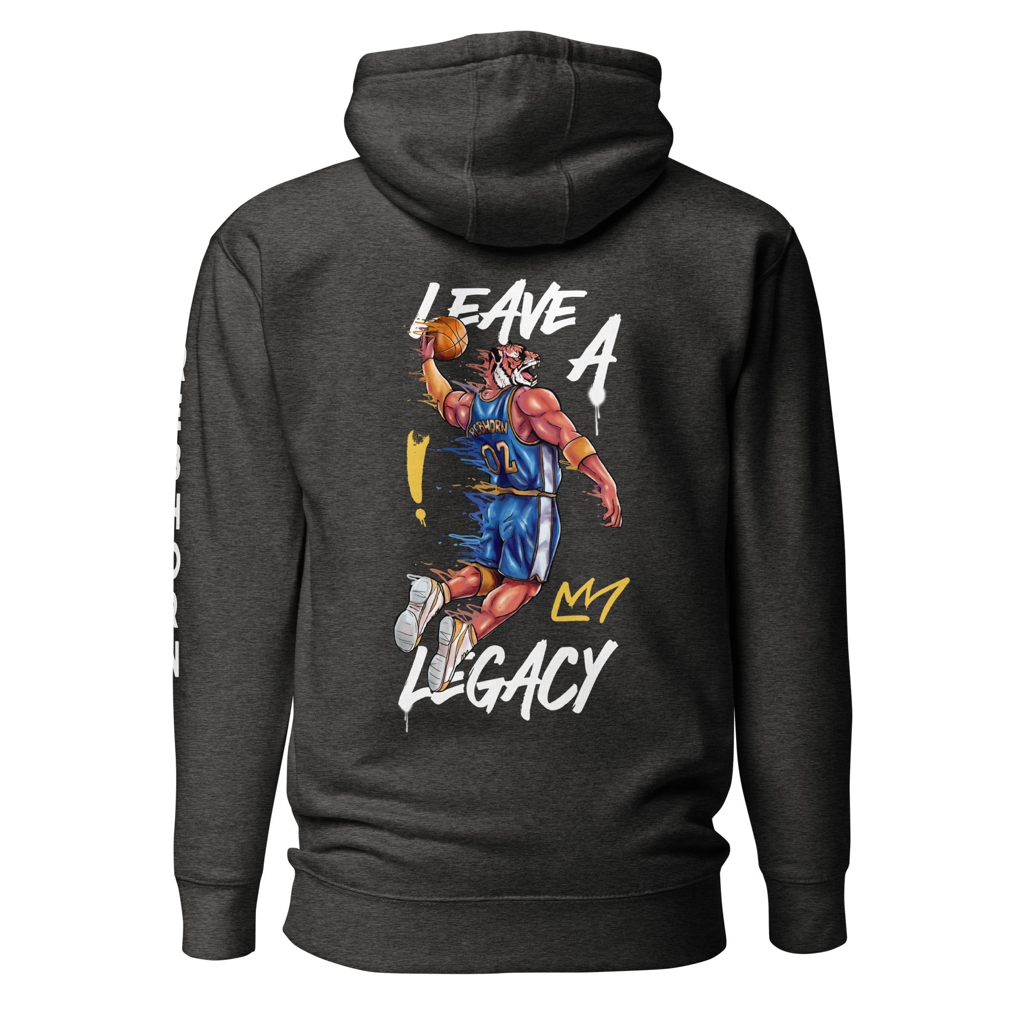 Leave A Legacy (Basketball Edition) Premium Unisex Hoodie